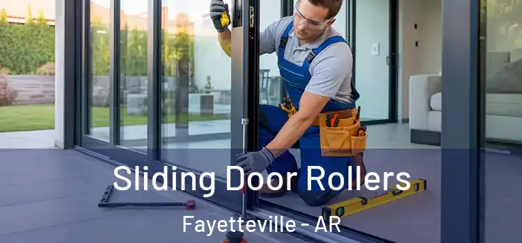 Sliding Door Rollers Fayetteville - AR